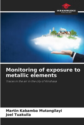 预订 Monitoring of exposure to metallic elements