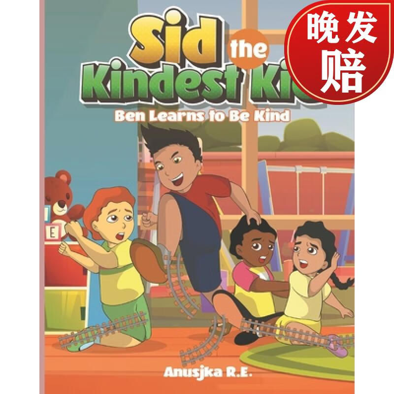 【4周达】ben learns to be kind: sid the kindest kid
