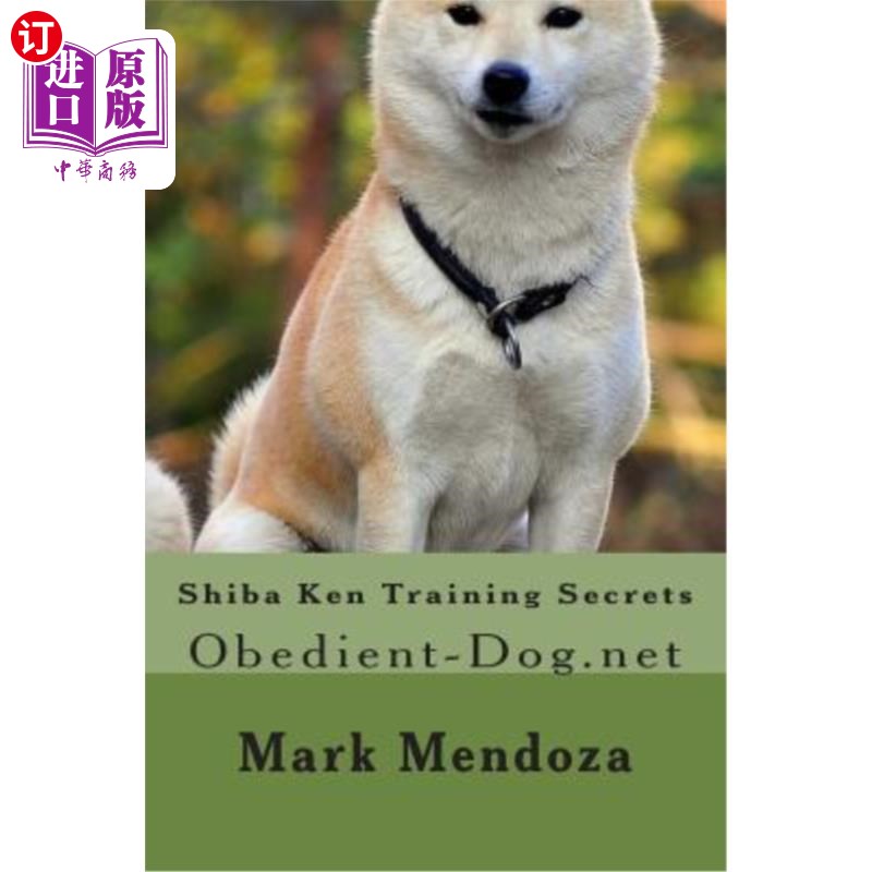 海外直订shiba ken training secrets: obedient-dog.
