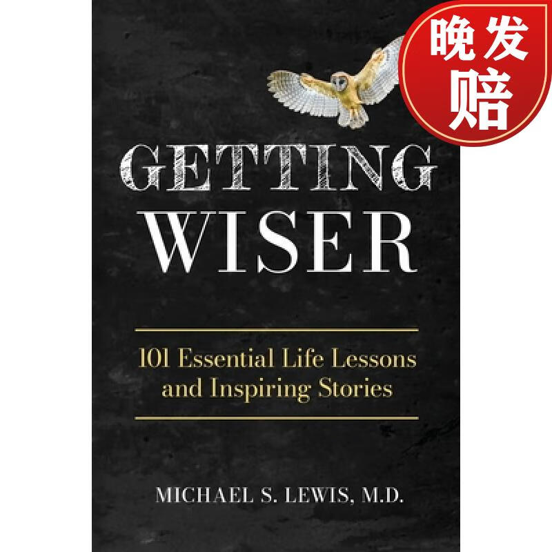 【4周达】getting wiser: 101 essential life lessons and inspiring