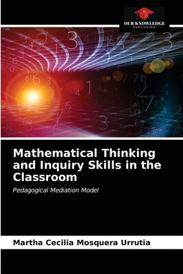 预订 Mathematical Thinking and Inquiry Skills in the Classroom