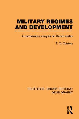 预订 military regimes and development: a comparative analysis in