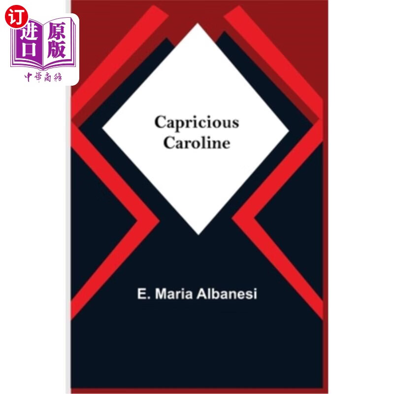 海外直订capricious caroline 反复无常的卡罗琳