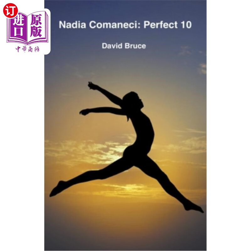 海外直订nadia comaneci: perfect 10 纳迪亚·科马内奇:完美10分
