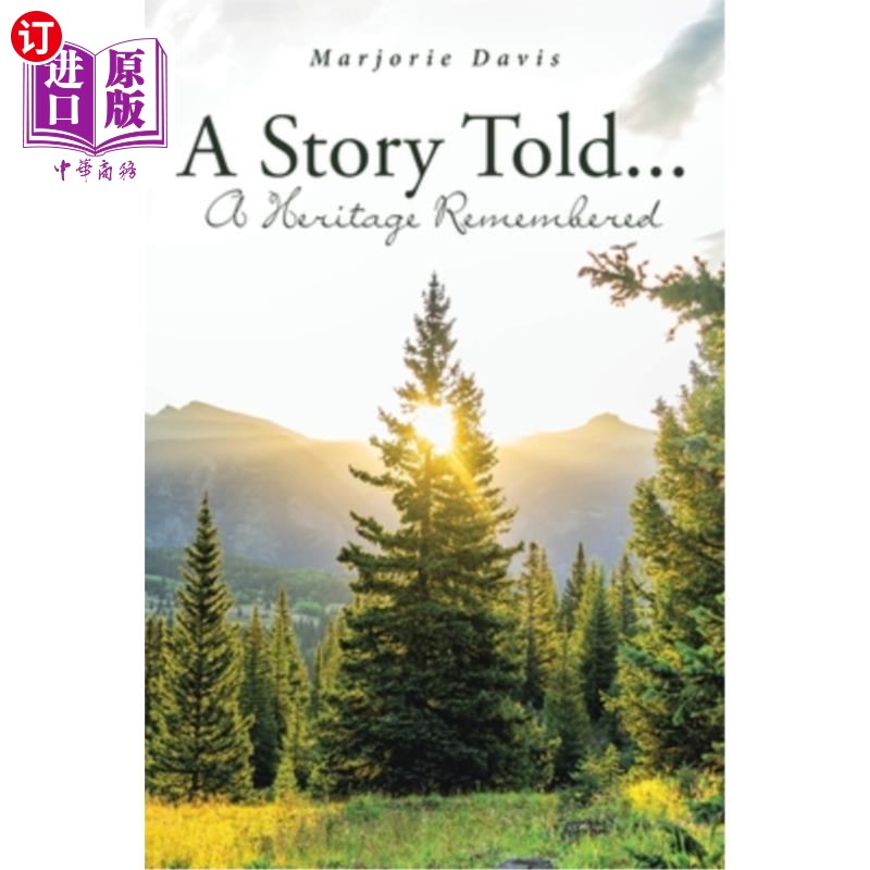 【中商海外直订】a story told.: a heritage remembered