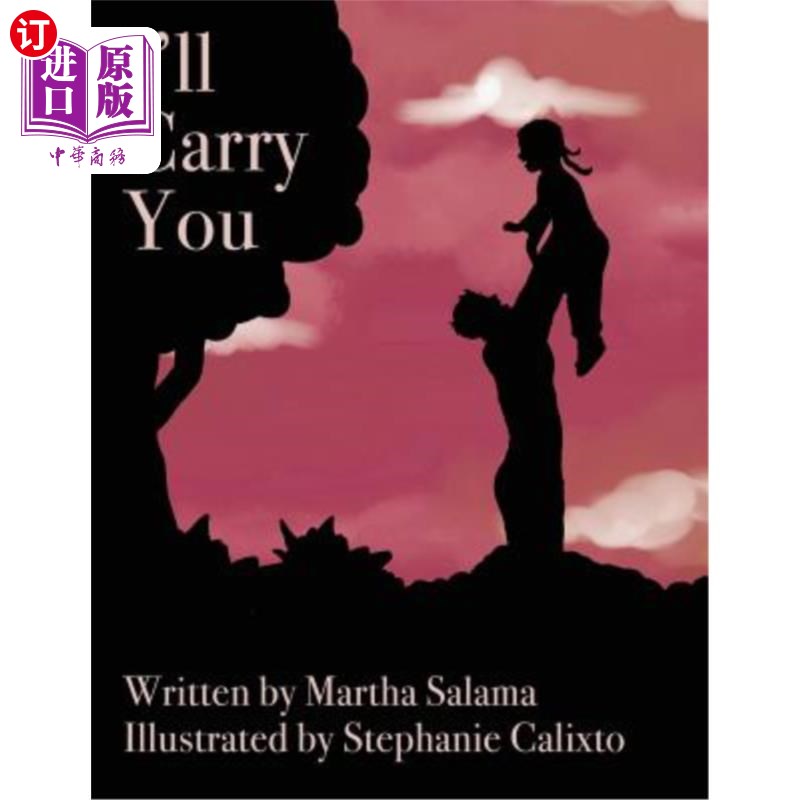 海外直订ill carry you 我来抱你