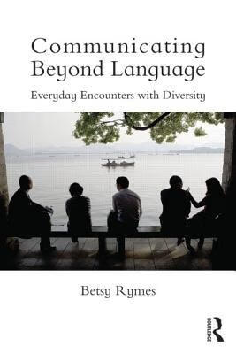 预订 communicating beyond language: everyday encounters with