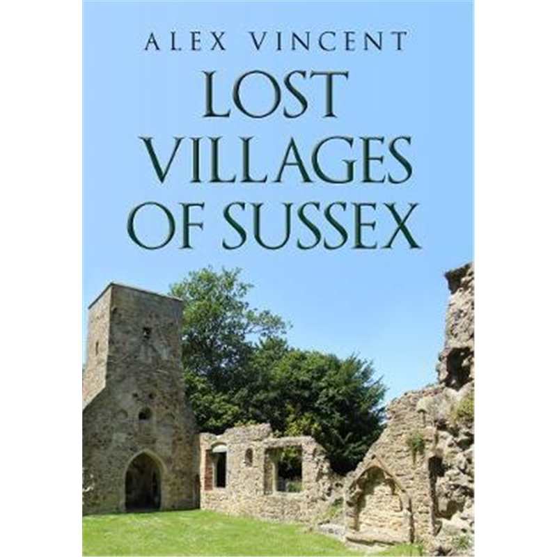 预订Lost Villages of Sussex