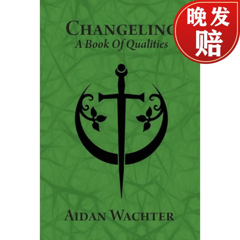 【4周达】changeling: a book of qualities