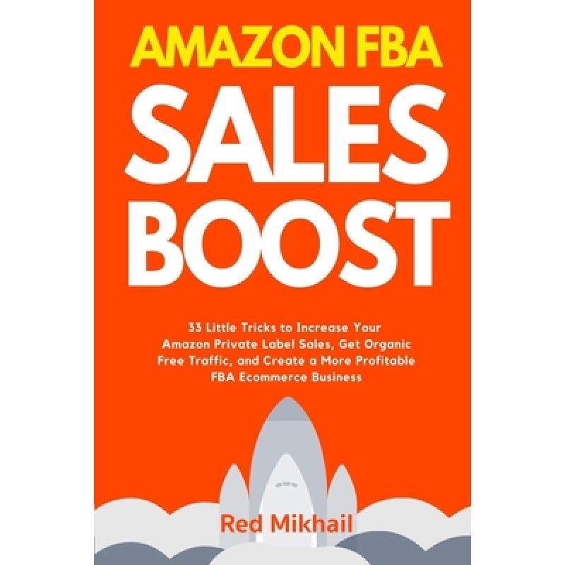 预订 amazon fba sales boost: 33 little tricks to .