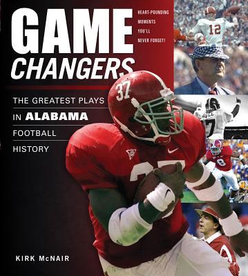 预订game changers: alabama: the greatest plays in alabama