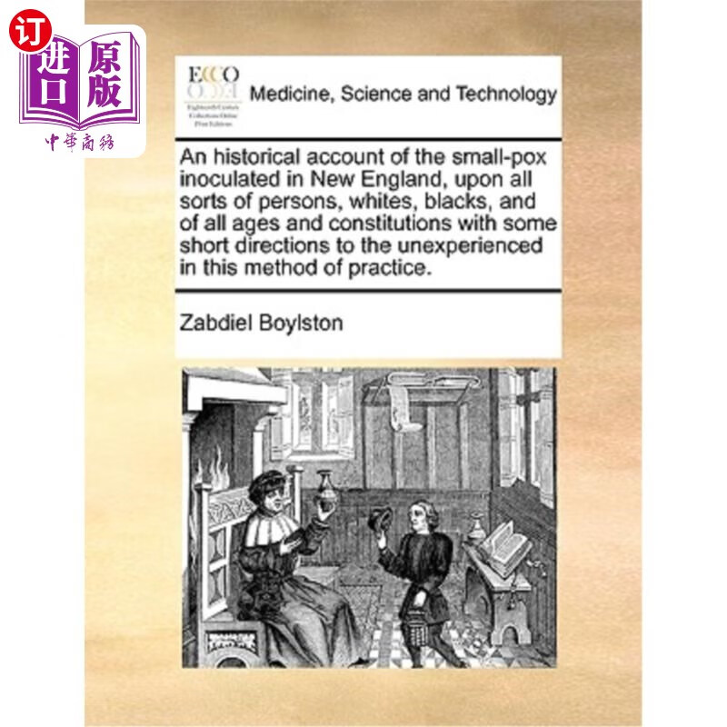 直订医药图书an historical account of the small-pox inoculated in
