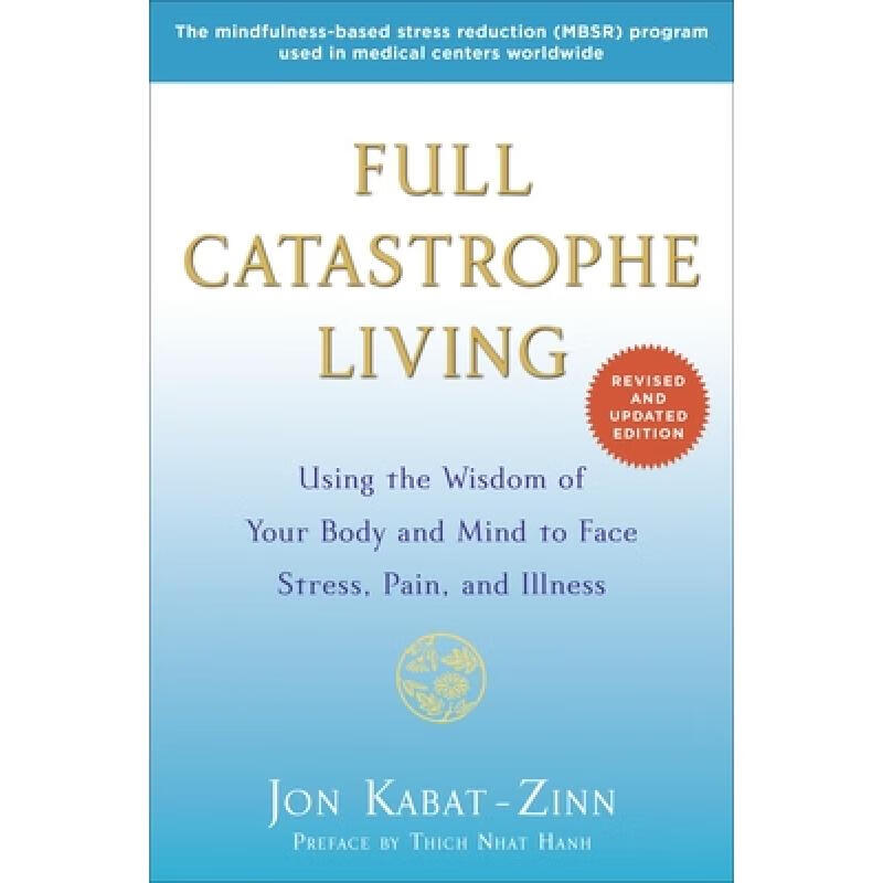 现货 多舛的生命 Full Catastrophe Living: Using the Wis...