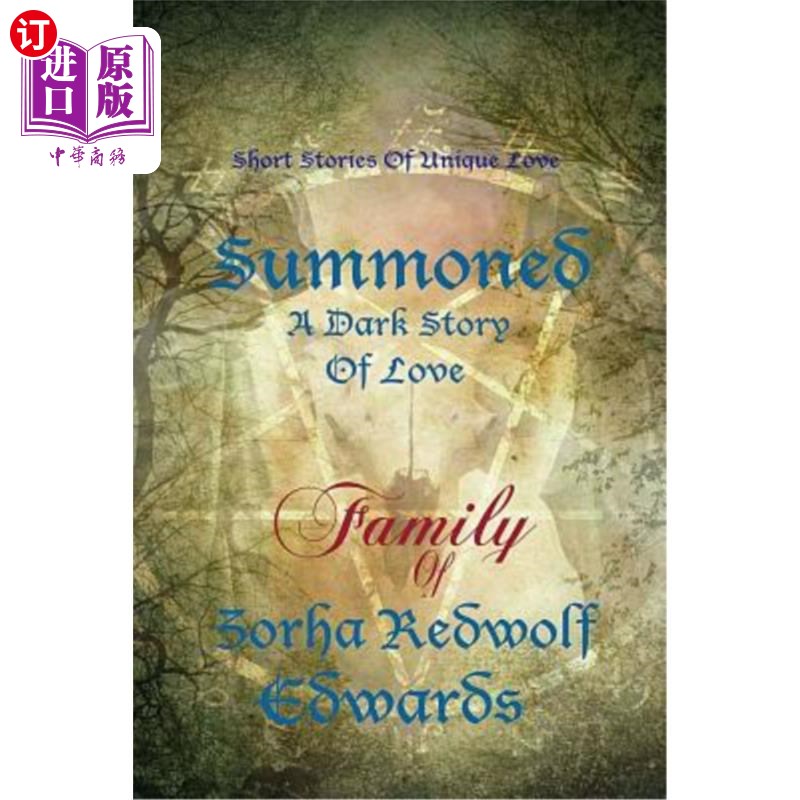 海外直订summoned: a tale of dark love 召唤:黑暗爱情的故事
