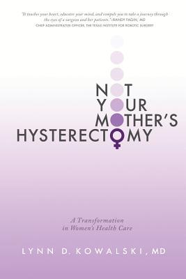 预订not your mothers hysterectomy: a transformation