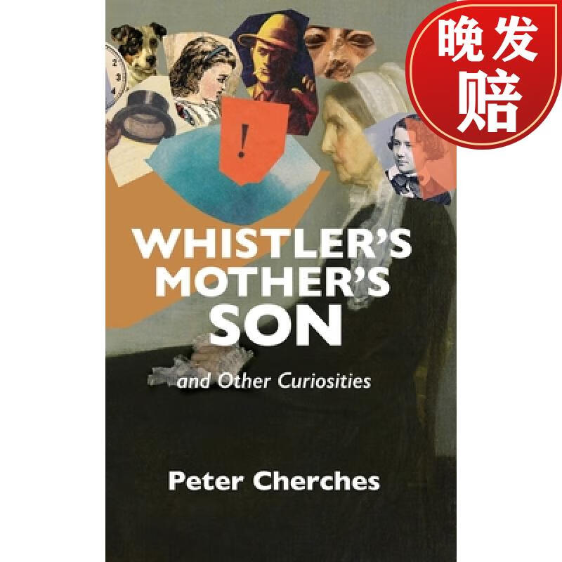【4周达】whistlers mothers son and other curiosities