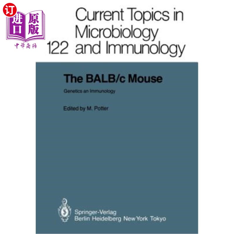 直订医药图书the balb/c mouse: genetics and immunology balb/c小鼠