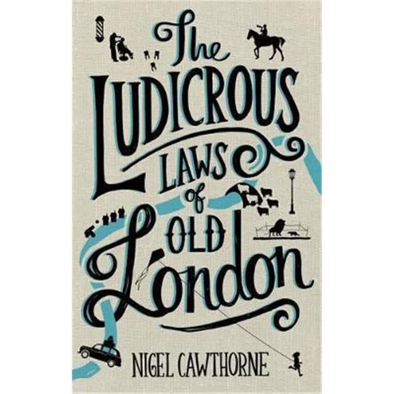 预订The Ludicrous Laws of Old London