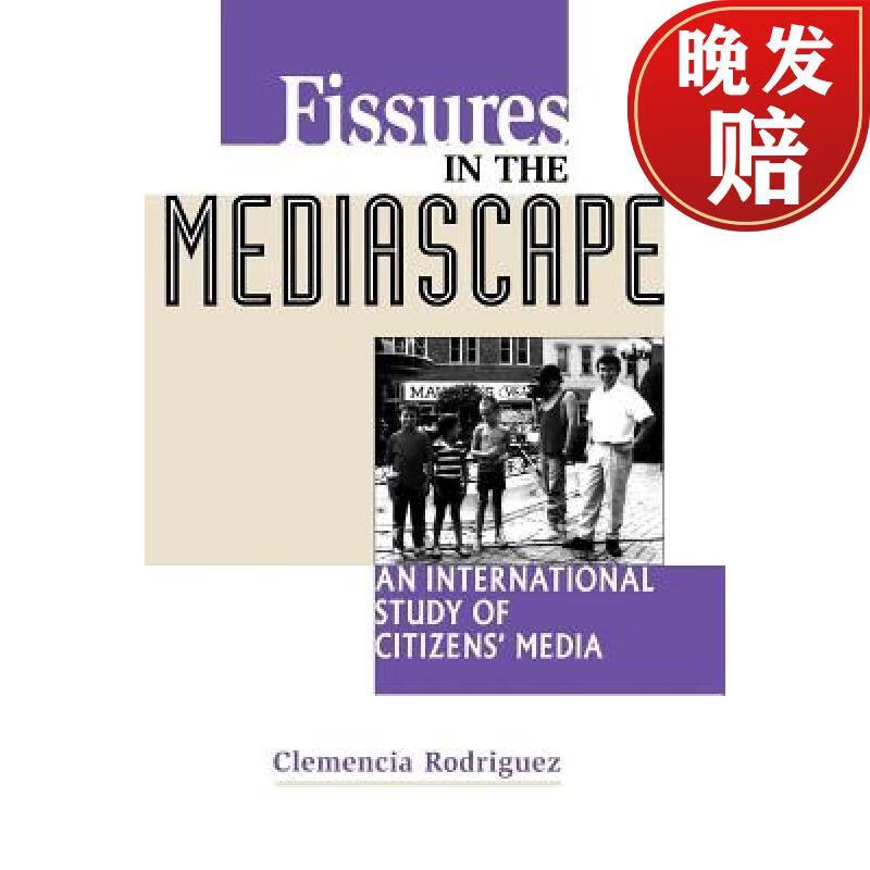【4周达】fissures in the mediascape
