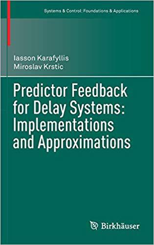 【预订】predictor feedback for delay systems