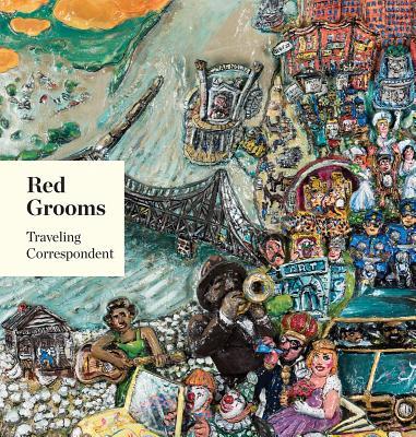 预订red grooms: traveling correspondent