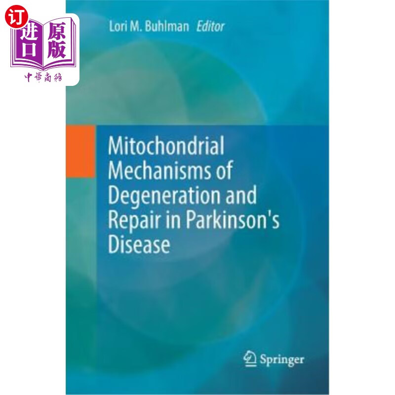 codon degeneration,generationjones 海外直订mitochondrial mechanisms of degeneration and repair in