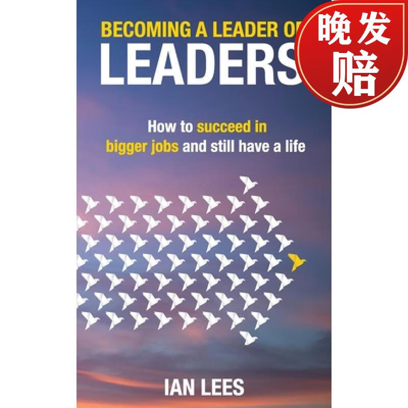 【4周达】becoming a leader of leaders: how to succeed in bigger