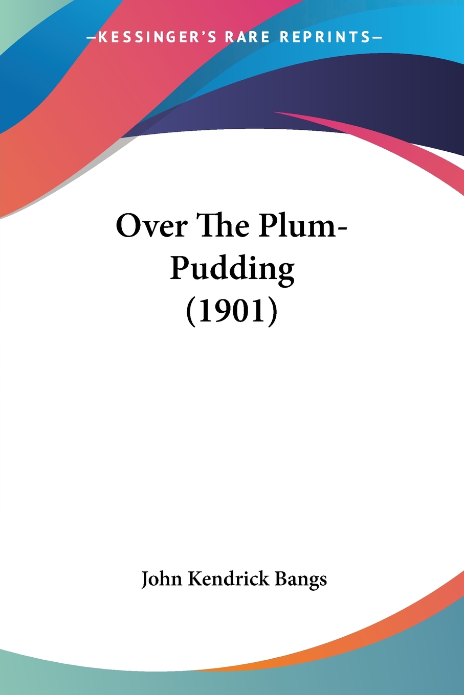 预售 按需印刷 over the plum-pudding (1901)