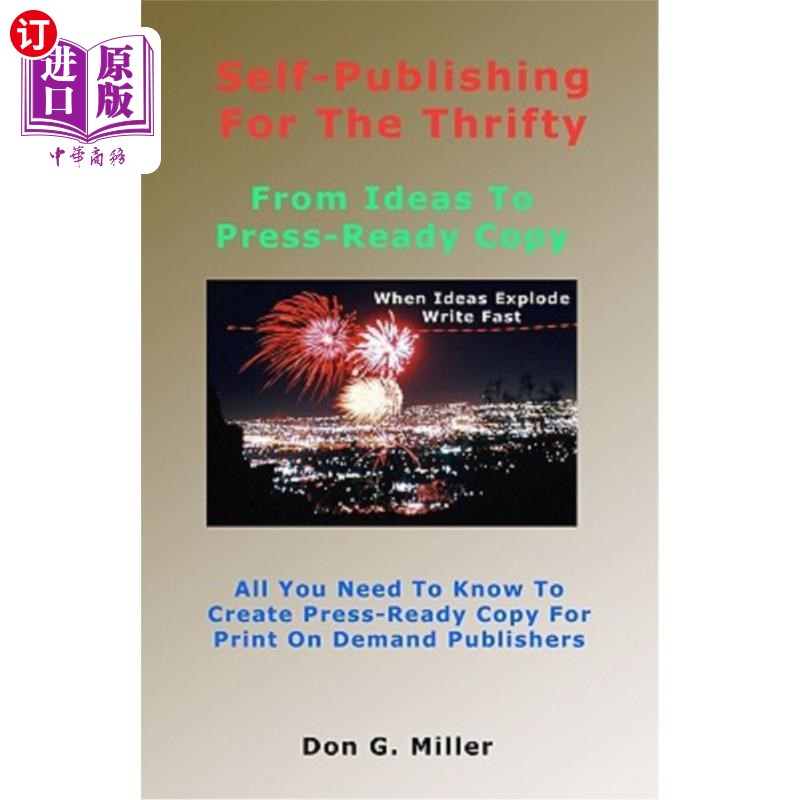 海外直订self-publishing for the thrifty: all you need to know to