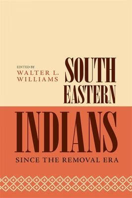 预订southeastern indians since the removal era