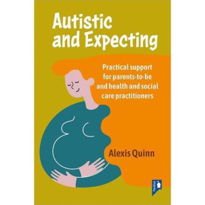 预订autistic and expecting:practical support for parents to be