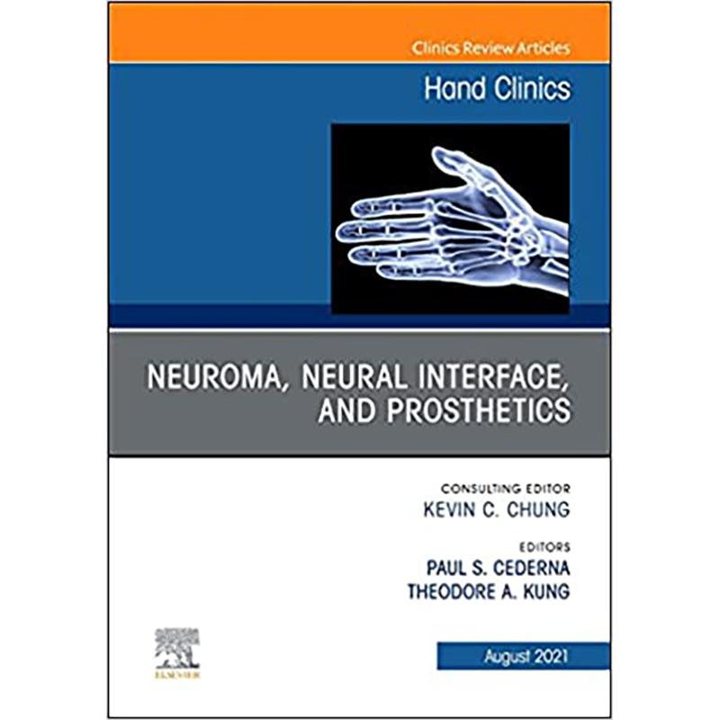 预订neuroma, neural interface, and prosthetics, an i
