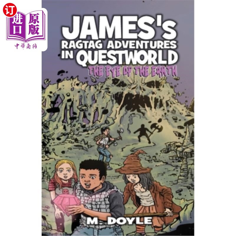 海外直订jamess ragtag adventures in questworld: the eye of the