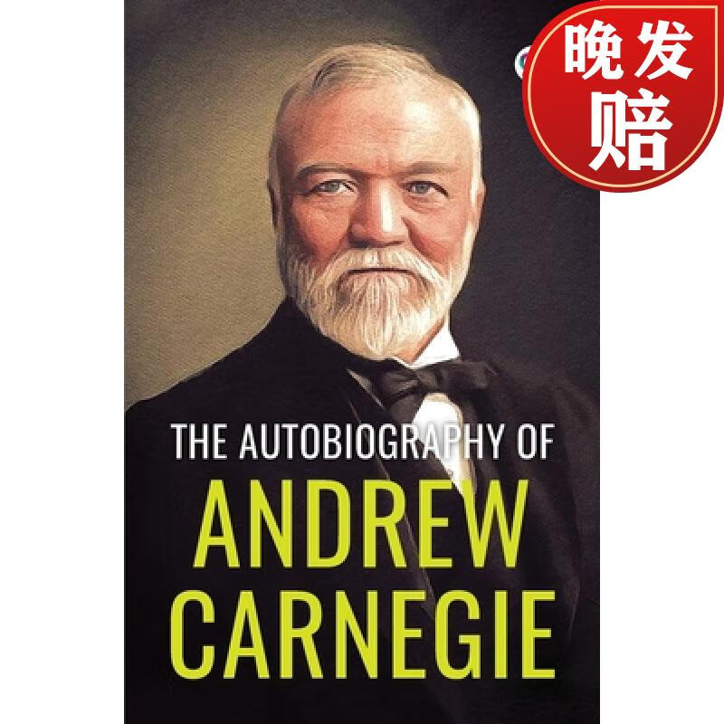 【4周达】the autobiography of andrew carnegie (general press)