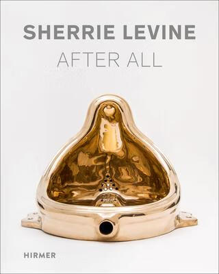 预订sherrie levine: after all