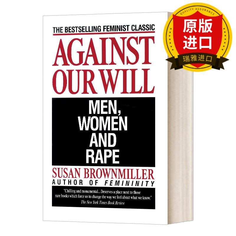 英文原版 Against Our Will Men Women and Rape 违背我们的意志 男人 女人和强奸 Susan Brownmiller 英文版 进口英语原版书籍