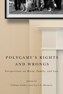 预订polygamys rights and wrongs: perspectives on harm, family