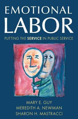 预订 emotional labor: putting the service in public service