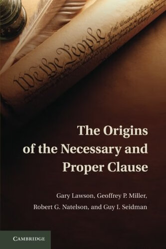 预订 the origins of the necessary and proper clause
