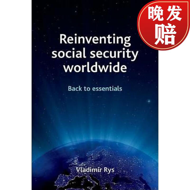 【4周达】reinventing social security worldwide: back to