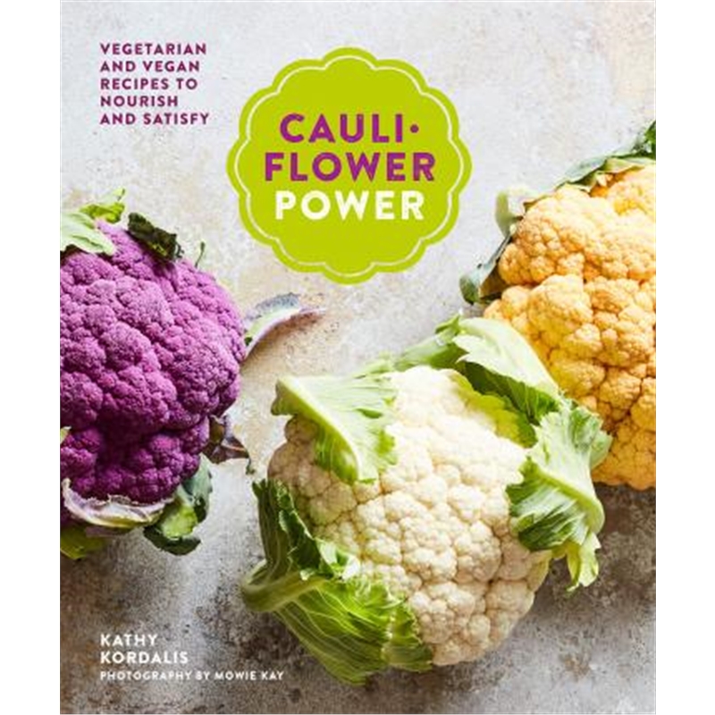 预订cauliflower power:vegetarian and vegan recipes