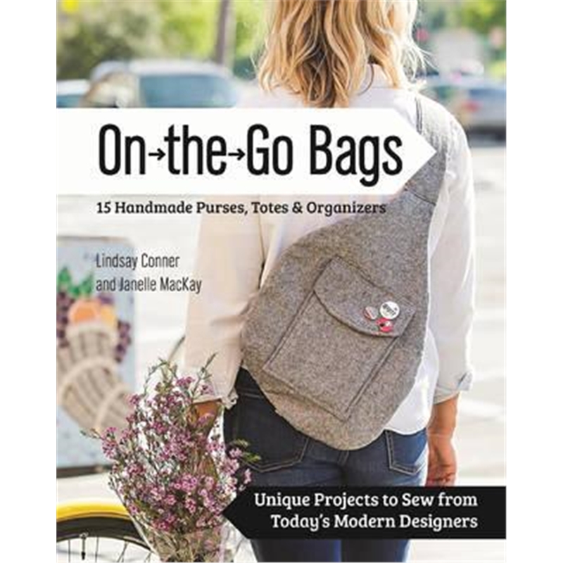 预订on-the-go-bags:15 handmade purses, totes and o