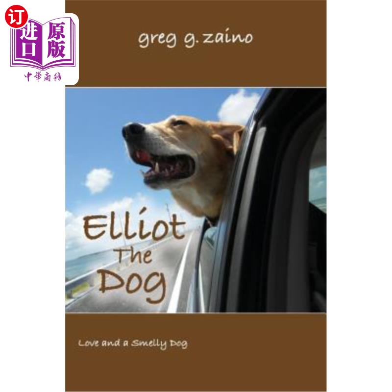 海外直订elliot the dog: love and a smelly dog 小狗艾略特:爱与臭