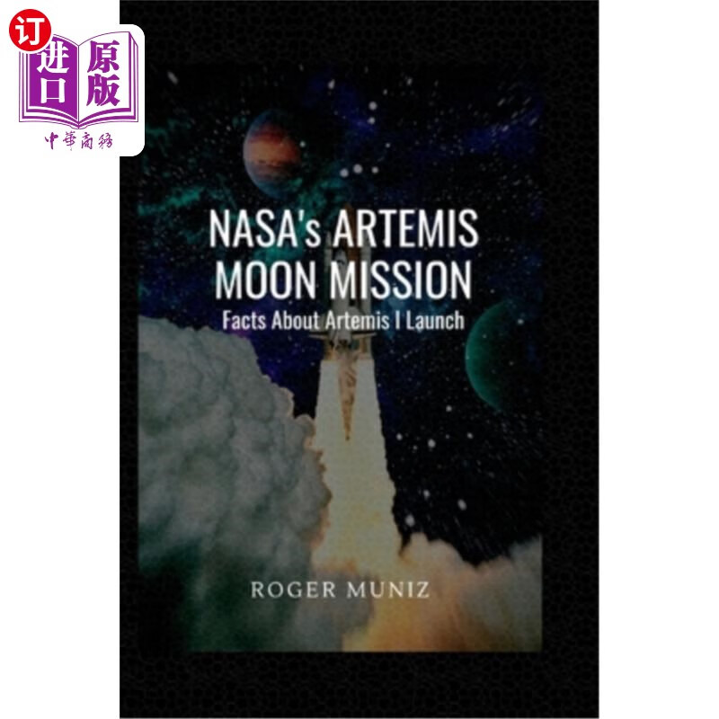 海外直订nasas artemis moon mission: facts about artemis i