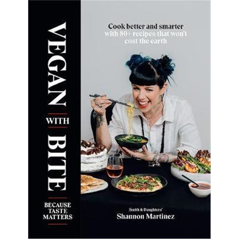 预订Vegan With Bite:Because Taste Matters