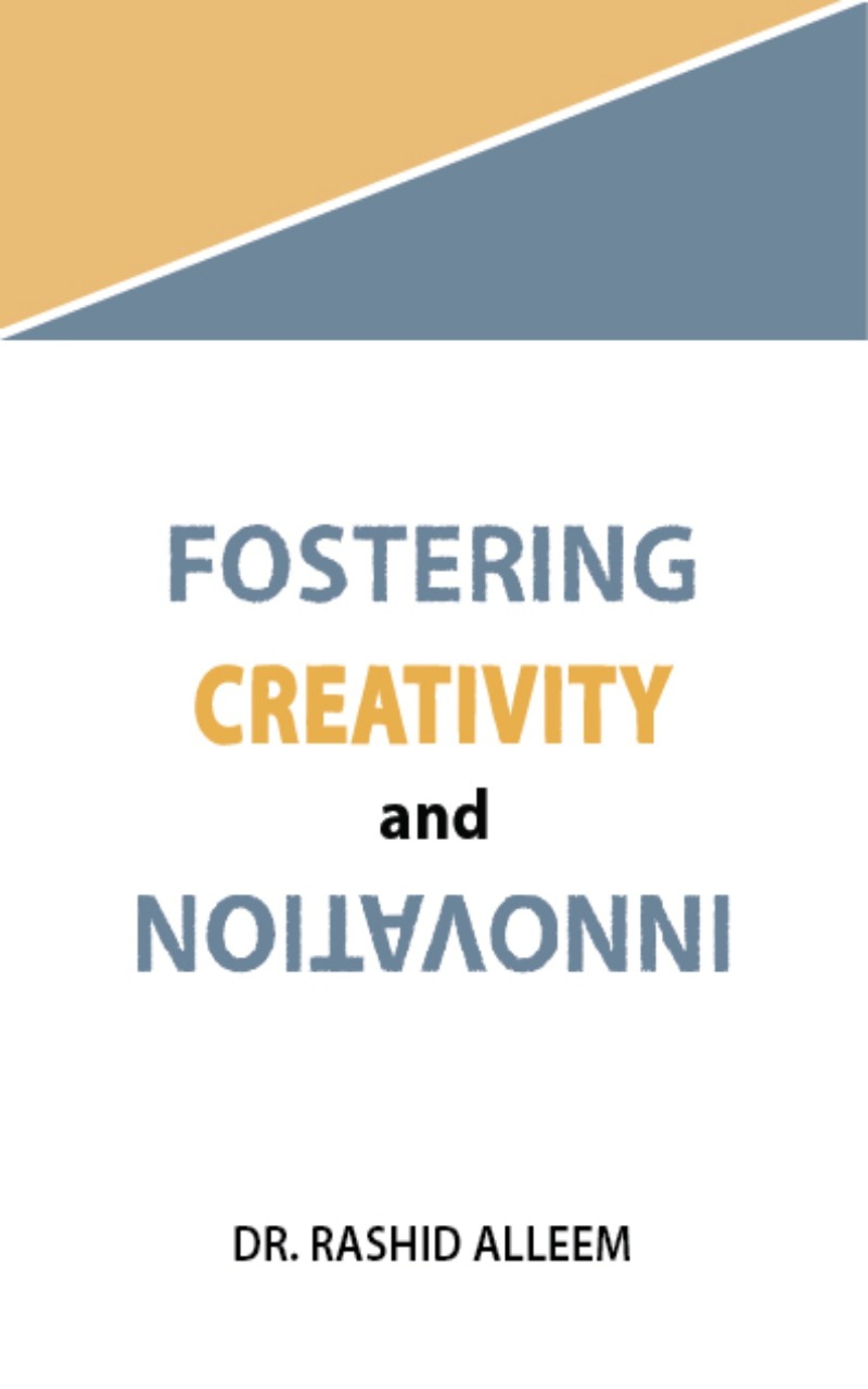 fostering creativity and innovation