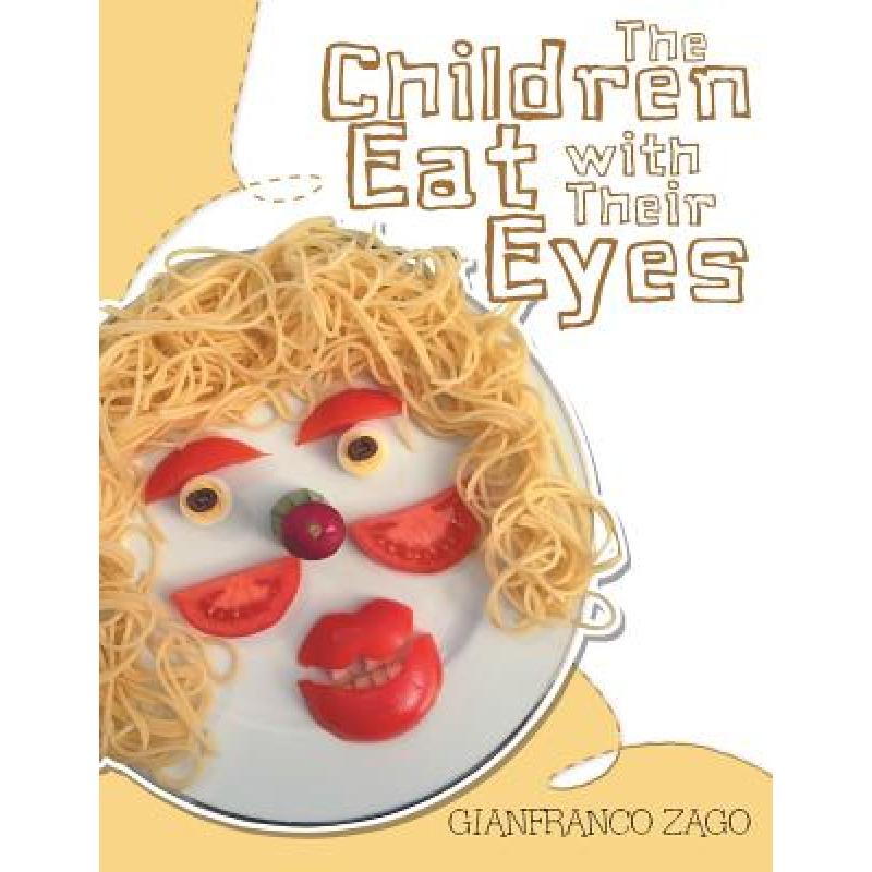 预订 The Children Eat with Their Eyes