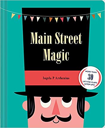 main street magic  more than 30 lift-the-flaps &