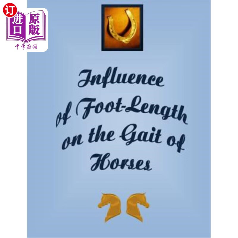 海外直订influence of the foot-length on the gait of horses: peak