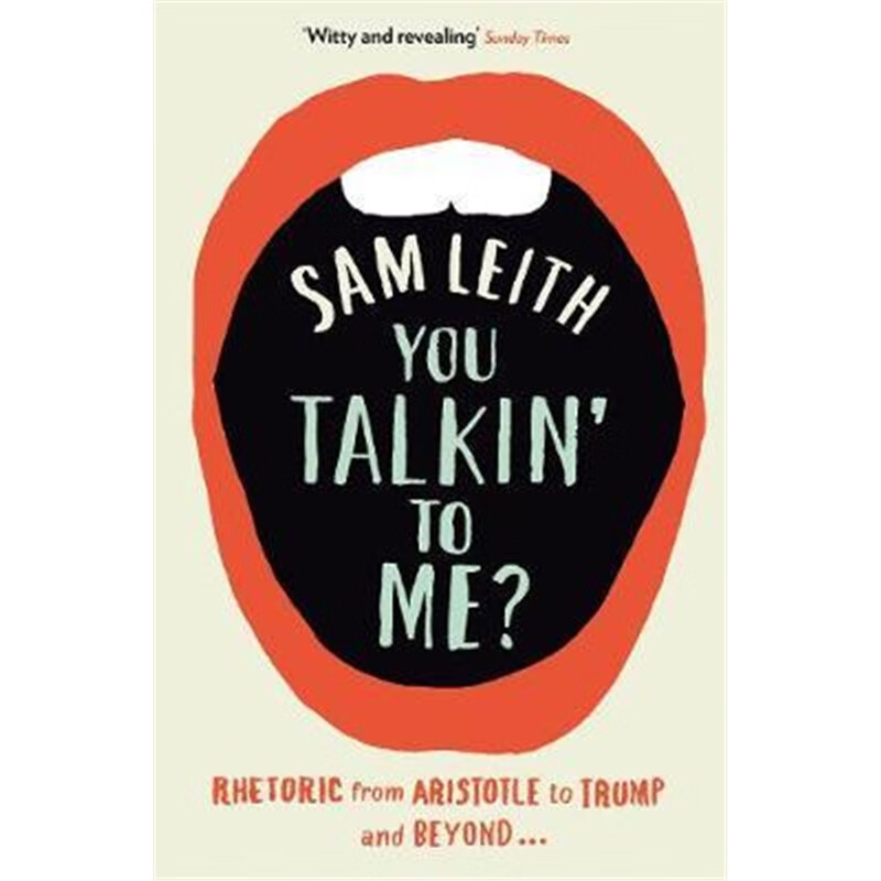 预订you talkin to me?:rhetoric from aristotle to